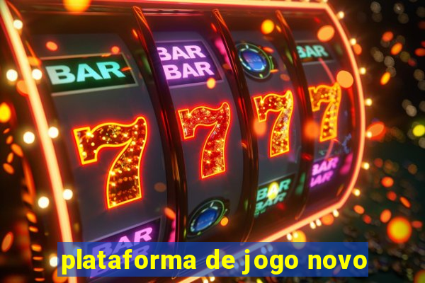 plataforma de jogo novo